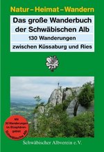 Das große Wanderbuch der Schwäbischen Alb